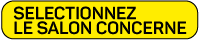 SELECTIONNEZ VOTRE SALON